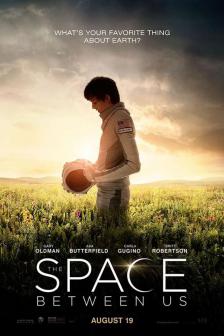 The Space Between Us - รักเราห่าง (แค่) ดาวอังคาร