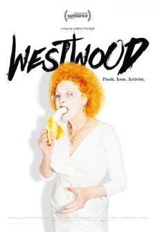 Westwood Punk. Icon. Activist - มนุษย์ป้าสายพังค์!