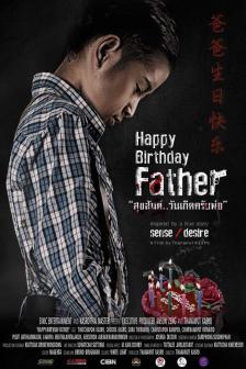 สุขสันต์วันเกิด...ครับพ่อ - Happy Birthday Father