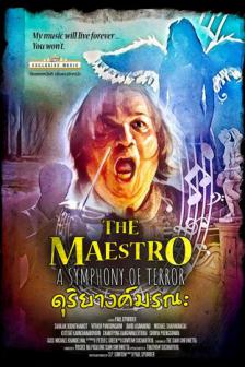 The Maestro : A Symphony of Terror - ดุริยางค์มรณะ