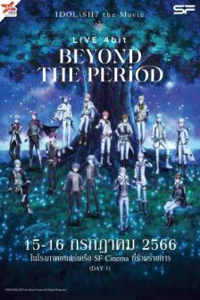 Idolish7 LIVE 4bit BEYOND THE PERiOD