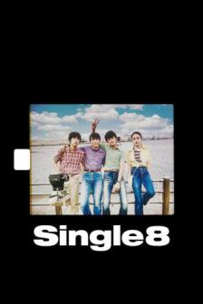 Single8 - วัยฝัน คนทำหนัง