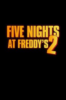 Five Nights at Freddy's 2 - Five Nights at Freddy's 2