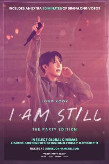 JUNG KOOK : I AM STILL - THE PARTY EDITION - JUNG KOOK : I AM STILL - THE PARTY EDITION