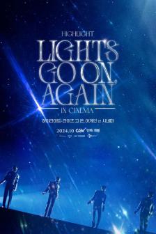 HIGHLIGHT LIGHTS GO ON AGAIN IN CINEMA - HIGHLIGHT LIGHTS GO ON AGAIN IN CINEMA