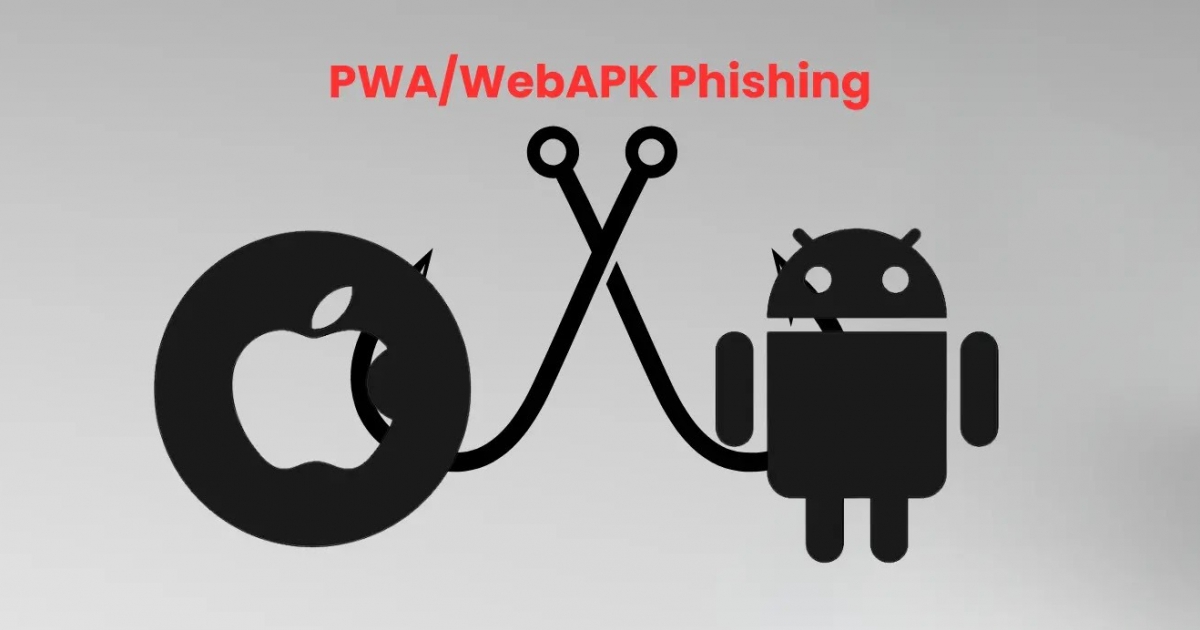 แฮกเกอร์ใช้วิธี Phishing แบบใหม่ด้วย PWAs และ WebAPK มุ่งโจมตีผู้ใช้งาน Android และ iOS