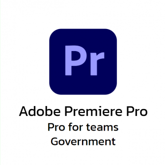 Adobe Premiere Pro - Pro for Teams Government (โปรแกรมตัดต่อวิดีโอระดับมืออาชีพ รุ่นโปร สำหรับหน่วยงานราชการ)